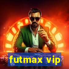 futmax vip